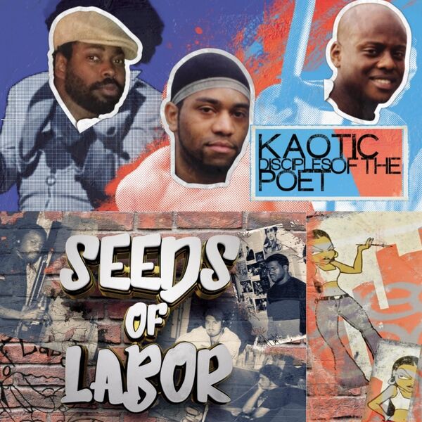 Cover art for Kaotic Disciples of the Poet Meets Seeds of Labor